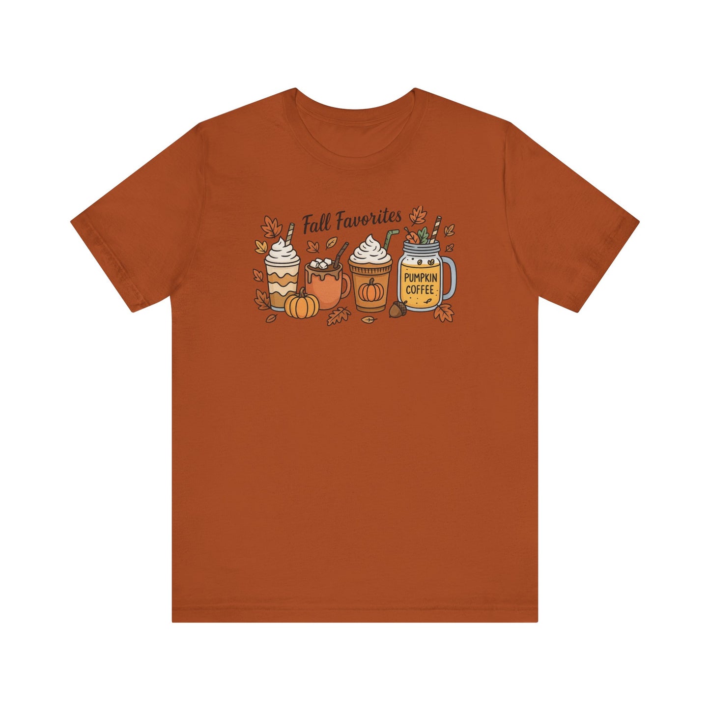 Cozy Fall Favorites Tee | Autumn Shirt, Pumpkin Coffee Top, Unisex Fall T-Shirt, Gift for Coffee Lovers, Seasonal Apparel