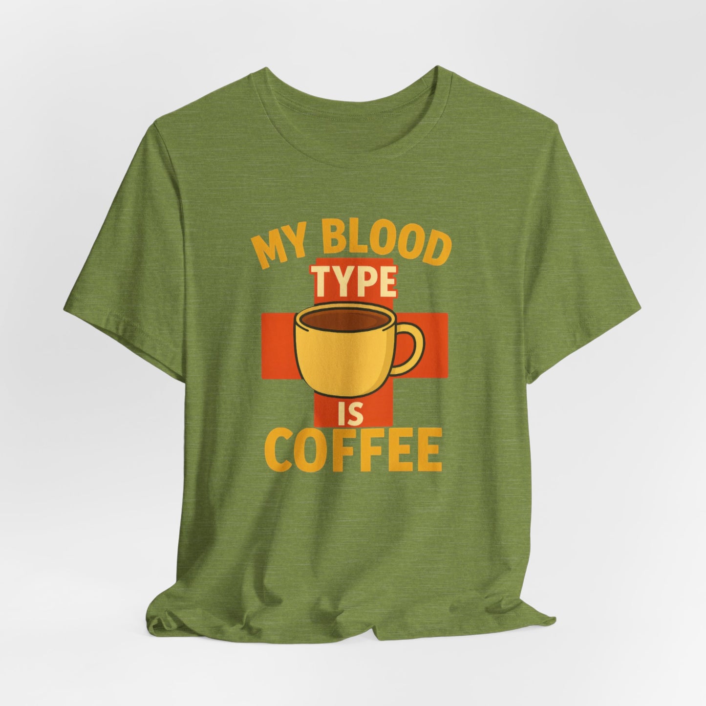 Coffee Lover's T-Shirt - My Blood Type is Coffee - Gift for Baristas, Coffee Enthusiasts, Tea Lovers, Casual Wear