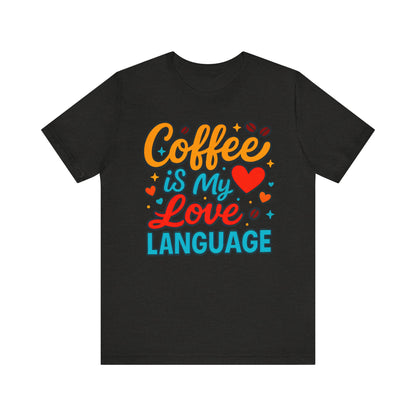Coffee Lover's Unisex Tee - Perfect Gift for Coffee Enthusiasts, Unique T-Shirt for Baristas, Coffee Break Apparel, Vibrant Casual Wear