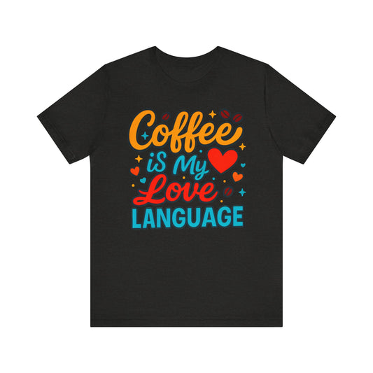 Coffee Lover's Unisex Tee - Perfect Gift for Coffee Enthusiasts, Unique T-Shirt for Baristas, Coffee Break Apparel, Vibrant Casual Wear