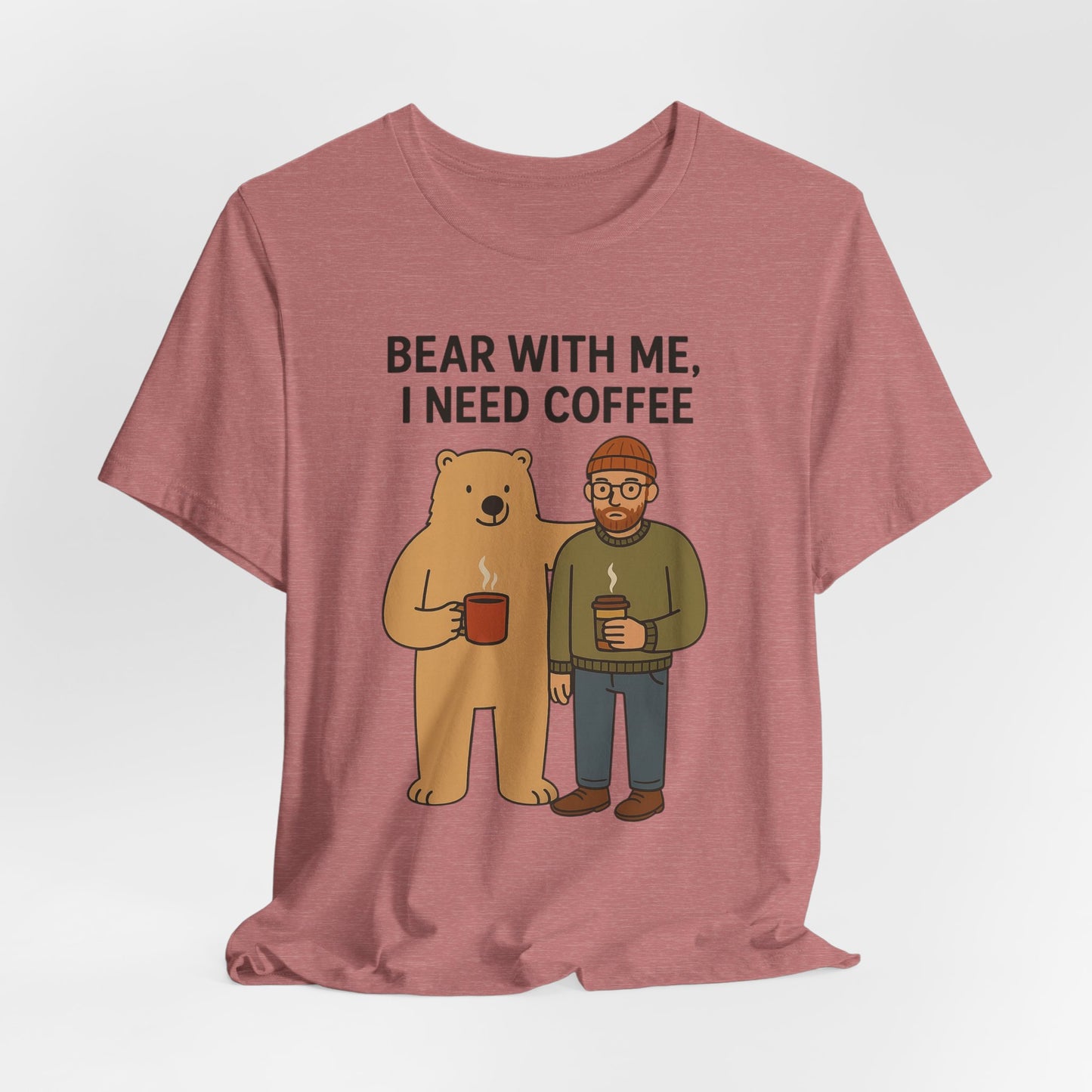 Coffee Lover Tee, Funny Bear Shirt, Unisex Graphic Tee, Gift for Him, Quirky Coffee Shirt, Casual Wear, Coffee Humor