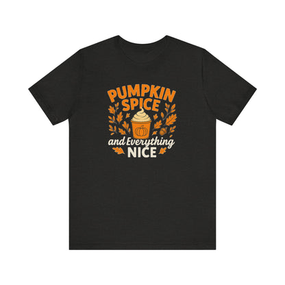 Pumpkin Spice Short Sleeve Tee | Fall Fashion, Cozy Vibes, Coffee Lovers, Gift for Her, Autumn Essentials