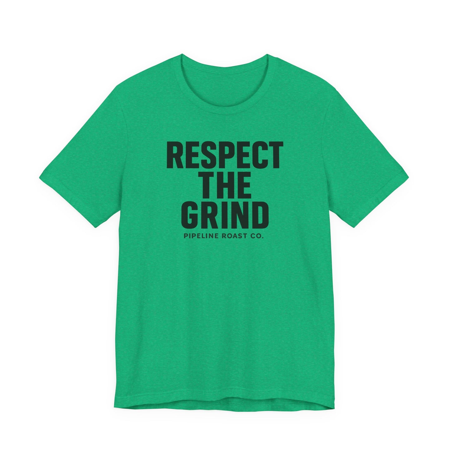 Respect the Grind Unisex Tee, Motivational T-Shirt, Perfect for Coffee Lovers, Gift for Entrepreneurs, Casual Wear, Everyday Comfort