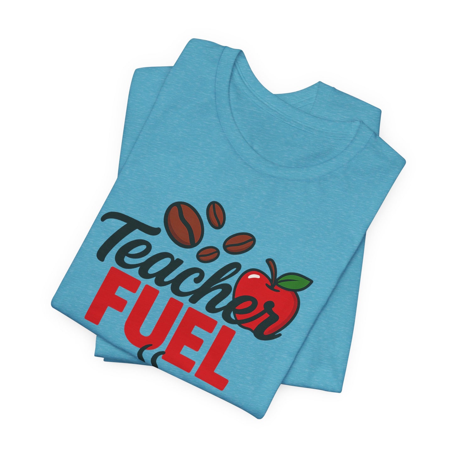 Teacher Fuel Unisex Jersey Tee | Coffee Lover Gift | Back to School | Teacher Appreciation | Fun Classroom Shirt