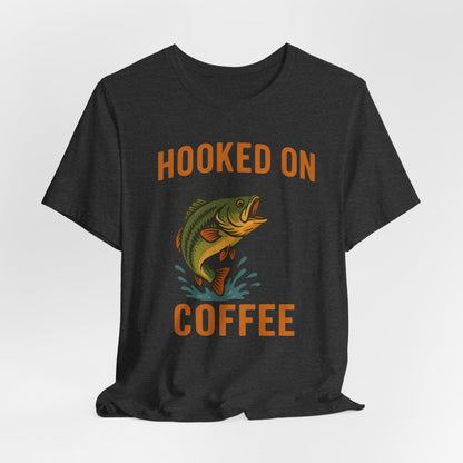 Hooked on Coffee Fishing Tee | Unisex Jersey Short Sleeve T-Shirt, Great for Outdoors, Gifts for Fishermen, Coffee Lovers, Casual Wear