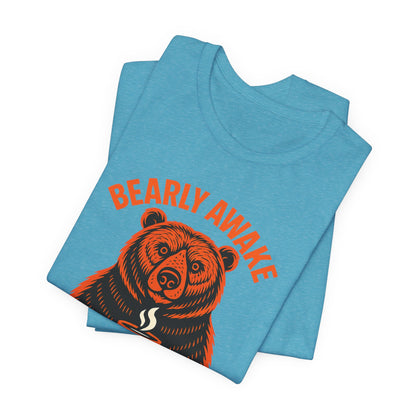 Coffee Lover Bear Tee, Cozy Casual T-Shirt, Perfect Gift for Coffee Enthusiasts, Daily Wear, Bearly Awake Design