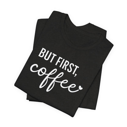 Coffee Lover Tee, Casual Unisex Tee, Gift for Coffee Lovers, Fun Graphic Tee, Daily Wear, Birthday Gift