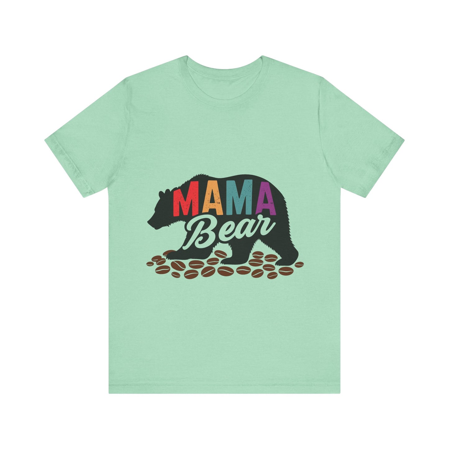 Mama Bear Coffee Tee – Cute and Strong Shirt for Coffee-Loving Moms