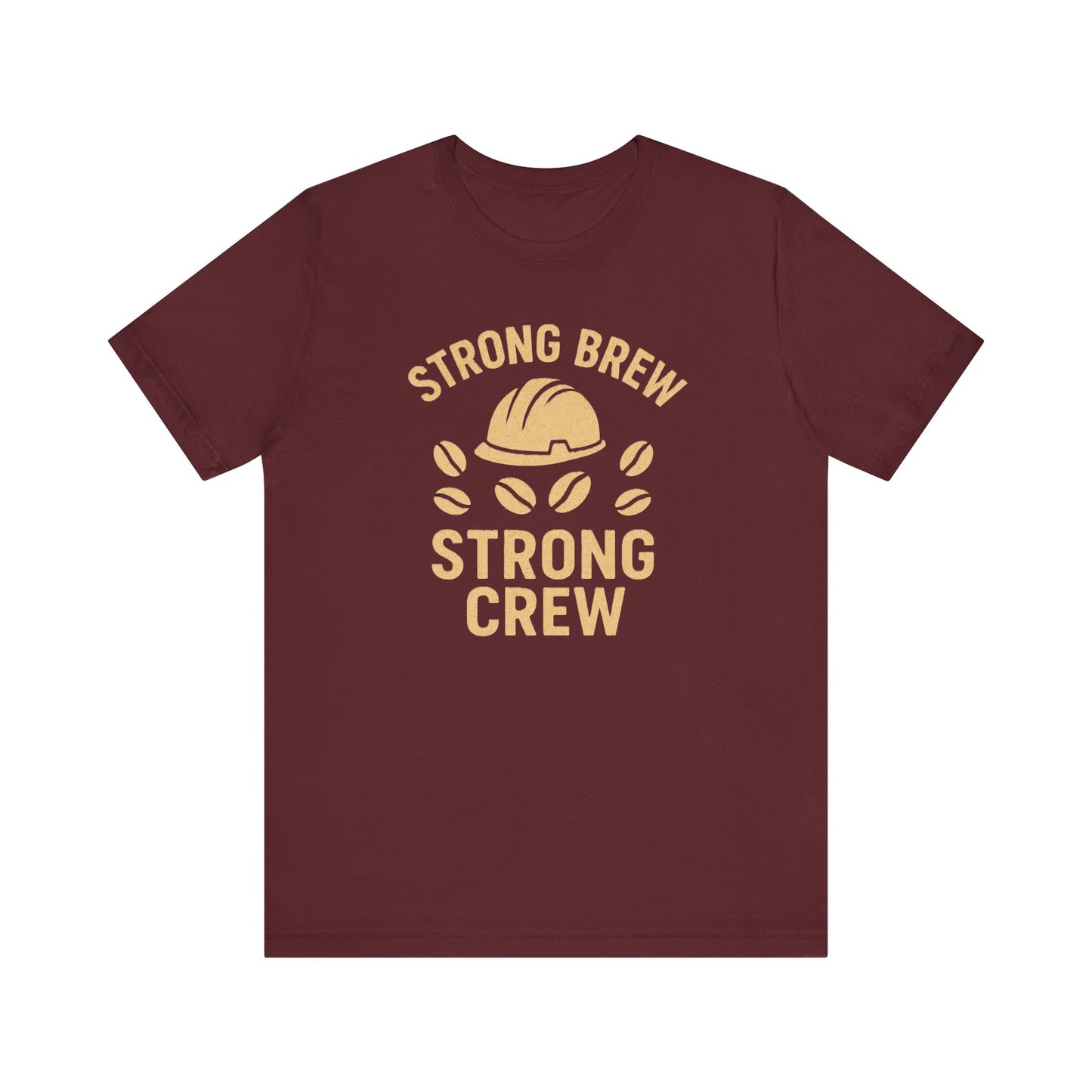 Strong Brew Crew Tee - Unisex T-Shirt for Coffee Lovers, Casual Wear, Work Apparel, Gift for Dad, Men’s Fashion