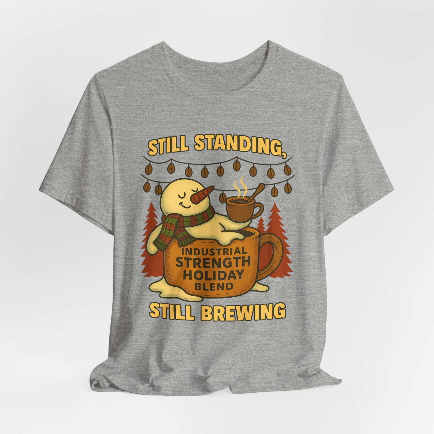 Still Standing, Still Brewing Snowman Coffee Tee – Funny Winter Shirt