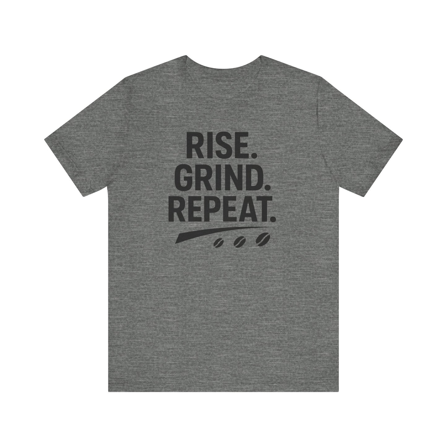 Coffee Lover's Unisex Tee - Rise. Grind. Repeat. | Casual Wear, Motivational Gift, Gym Shirt, Coffee Enthusiast Apparel, Everyday Comfort