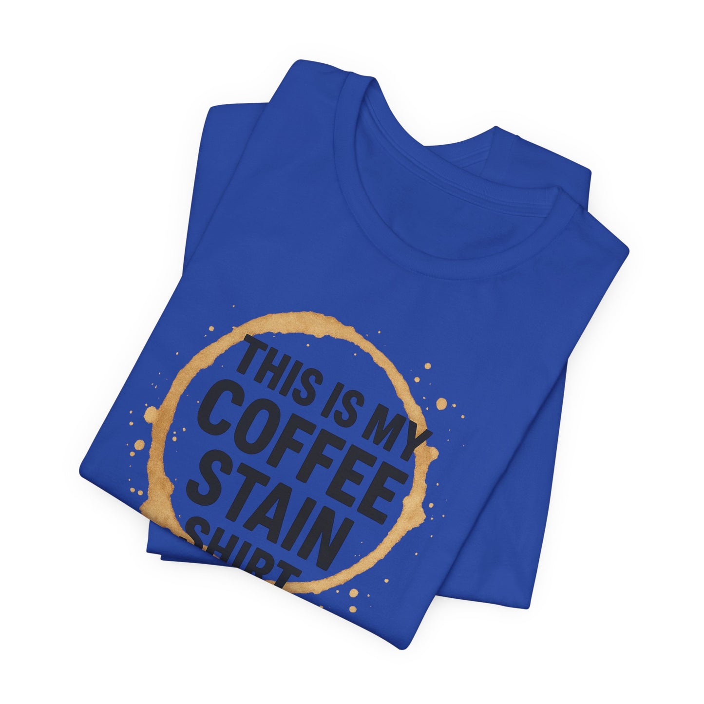 Casual Coffee Tee - Perfect for Coffee Lovers, Baristas, Gifts, Everyday Wear, Funny T-Shirt