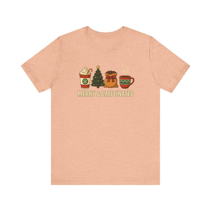 Merry Caffeinated Tee: Cute Coffee Lovers Gift, Holiday Shirt, Unisex Graphic Tee, Christmas Outfit, Cozy T-Shirt