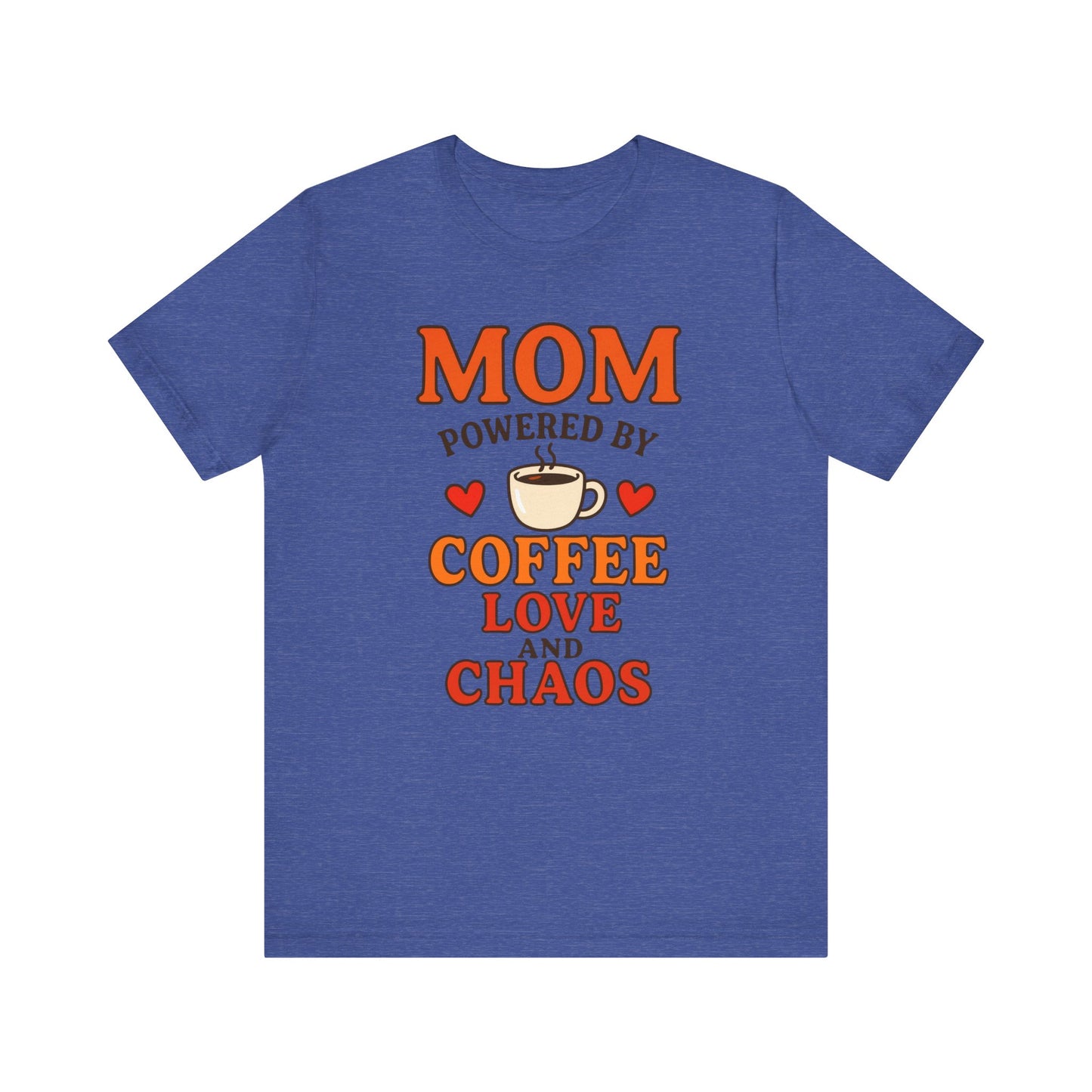 Coffee-Loving Mom Tee, Mother's Day Gift, Chaos Tee, Gift for Mom, Fun T-Shirt, Coffee Lover Apparel