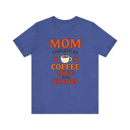 Coffee-Loving Mom Tee, Mother's Day Gift, Chaos Tee, Gift for Mom, Fun T-Shirt, Coffee Lover Apparel