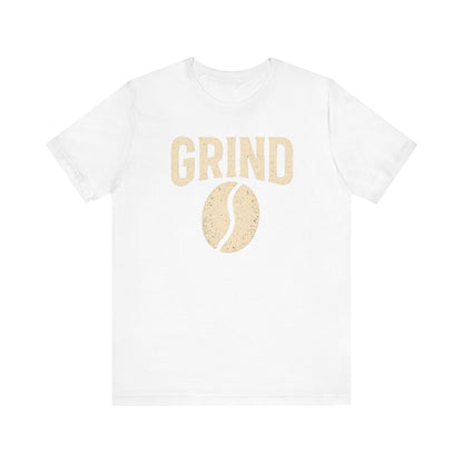 Unisex Coffee Grind Tee - Motivational Workout Shirt, Perfect for Coffee Lovers, Gym Enthusiasts, Gift for Coffee Lovers, Casual Wear