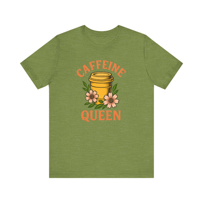Caffeine Queen Tee - Perfect for Coffee Lovers, Casual Wear, Gifts, Birthdays or Coffee-Themed Events, Fun and Stylish!