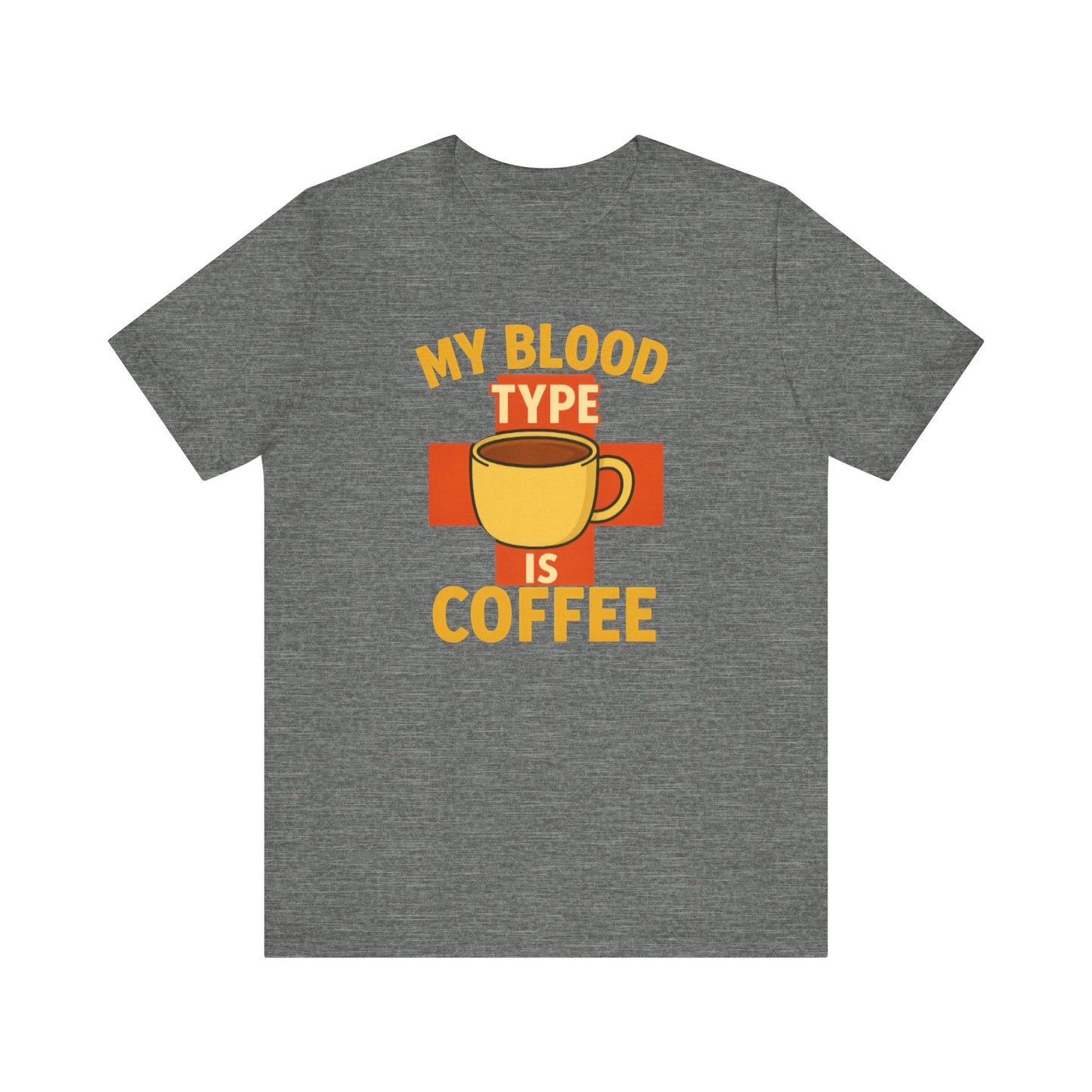 Coffee Lover's T-Shirt - My Blood Type is Coffee - Gift for Baristas, Coffee Enthusiasts, Tea Lovers, Casual Wear