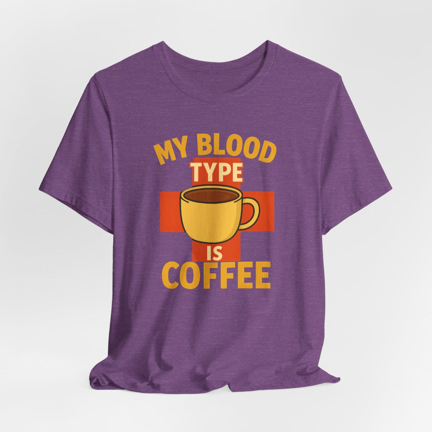 Coffee Lover's T-Shirt - My Blood Type is Coffee - Gift for Baristas, Coffee Enthusiasts, Tea Lovers, Casual Wear