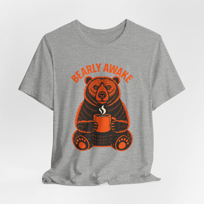 Coffee Lover Bear Tee, Cozy Casual T-Shirt, Perfect Gift for Coffee Enthusiasts, Daily Wear, Bearly Awake Design