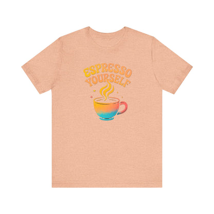 Espresso Yourself Unisex Tee | Coffee Lover Gift, Cute Graphic T-Shirt, Perfect for Baristas, Casual Wear, Fun Gift for Coffee Enthusiasts