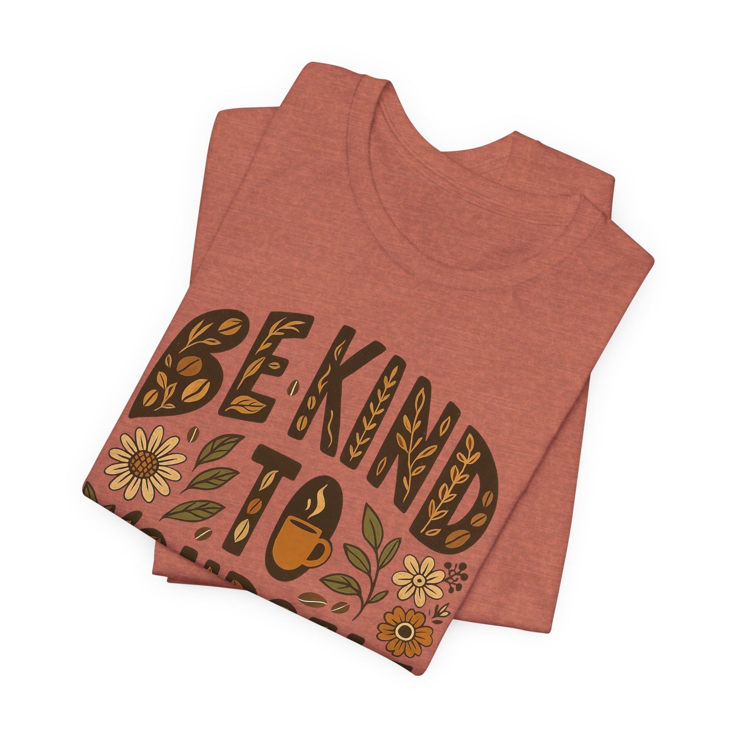 Be Kind to Yourself Tee - Inspiring Unisex T-Shirt, Self-Care Gift, Positive Vibes Apparel, Casual Wear, Motivational Shirt, Birthday Gift