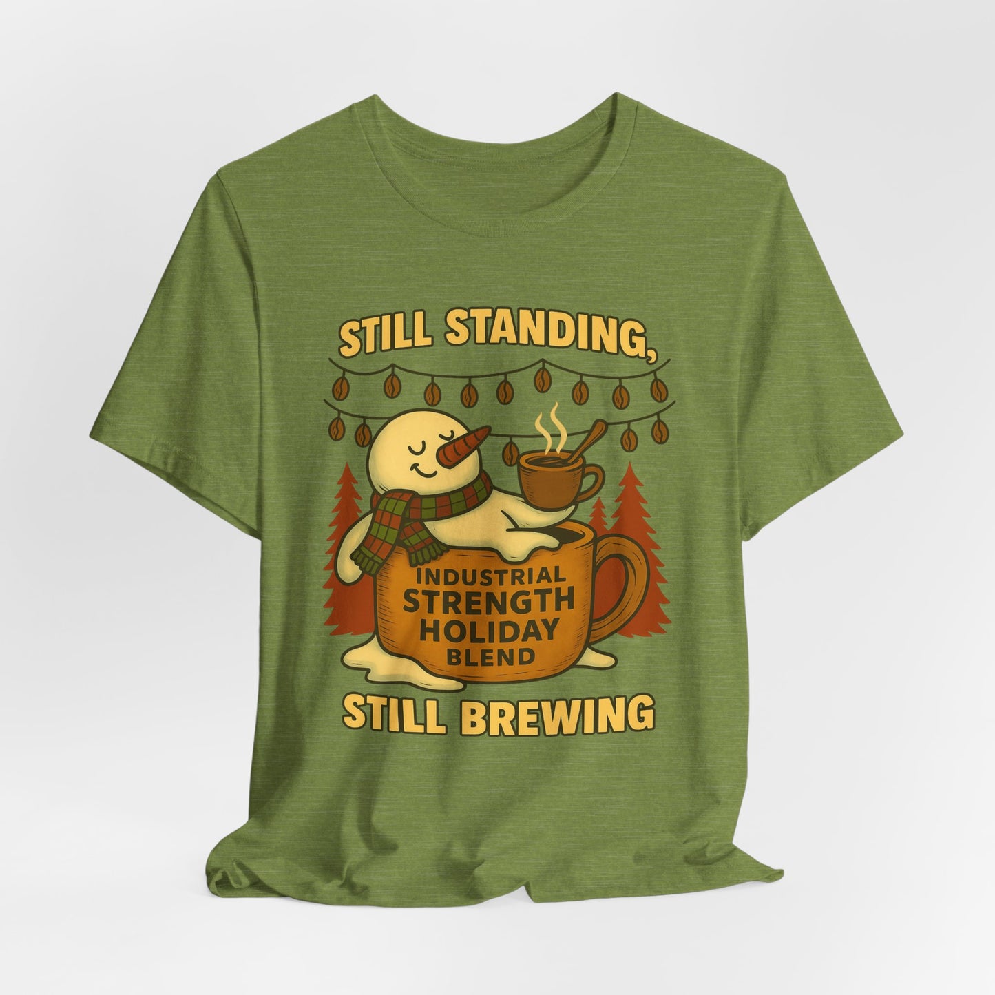 Still Standing, Still Brewing Snowman Coffee Tee – Funny Winter Shirt