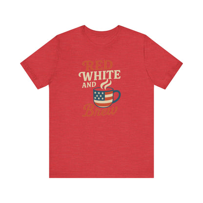 Patriotic Coffee Lover Tee, Red White and Brew Shirt, Unisex Casual T-Shirt, Gift for Coffee Enthusiasts, July 4th Celebration Tee