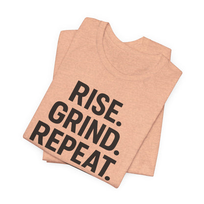 Coffee Lover's Unisex Tee - Rise. Grind. Repeat. | Casual Wear, Motivational Gift, Gym Shirt, Coffee Enthusiast Apparel, Everyday Comfort