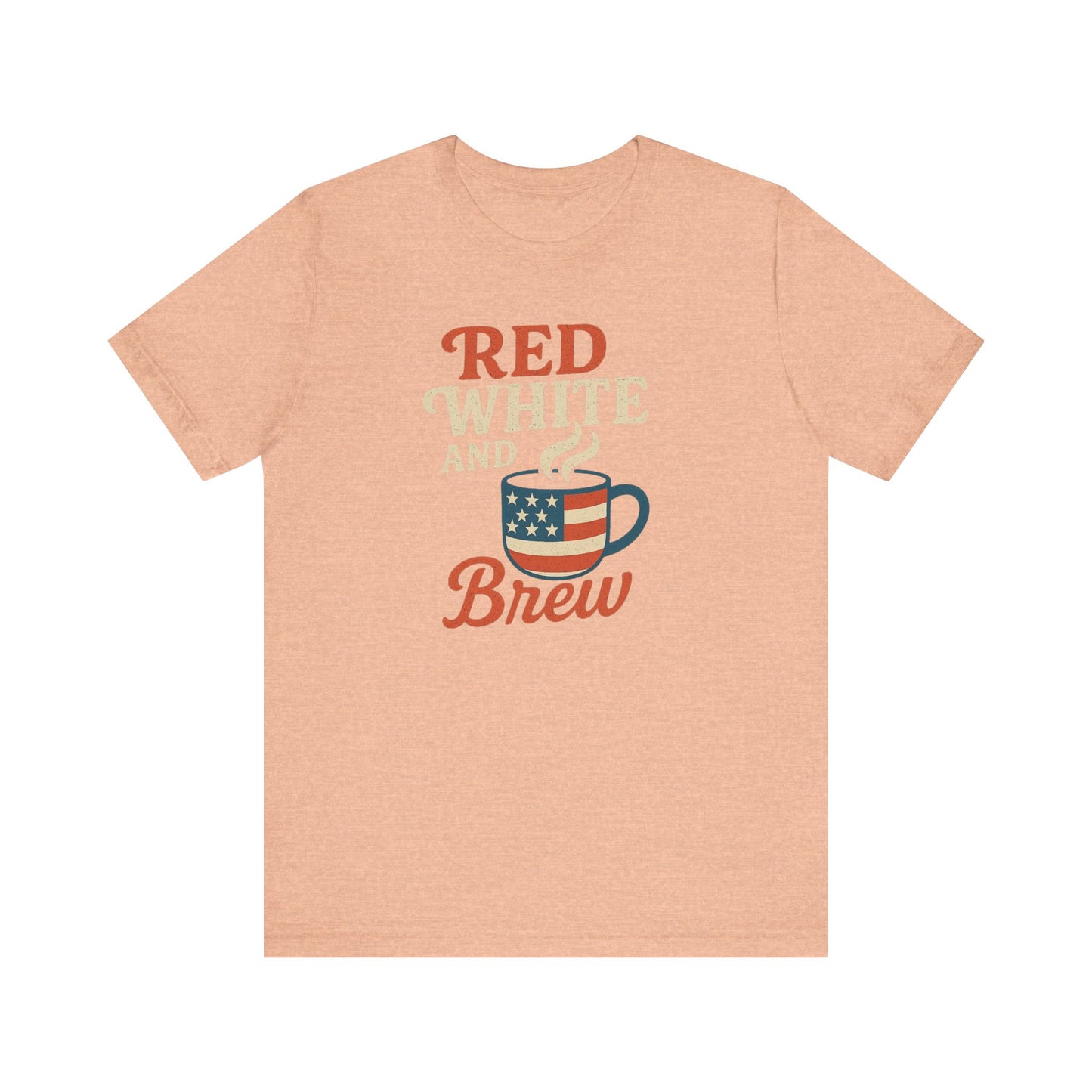 Patriotic Coffee Lover Tee, Red White and Brew Shirt, Unisex Casual T-Shirt, Gift for Coffee Enthusiasts, July 4th Celebration Tee