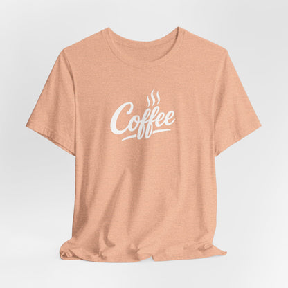 Coffee Lover Unisex Tee, Graphic Tee, Gift for Coffee Enthusiasts, Casual Wear, Perfect for Birthdays, Coffee Shop Apparel