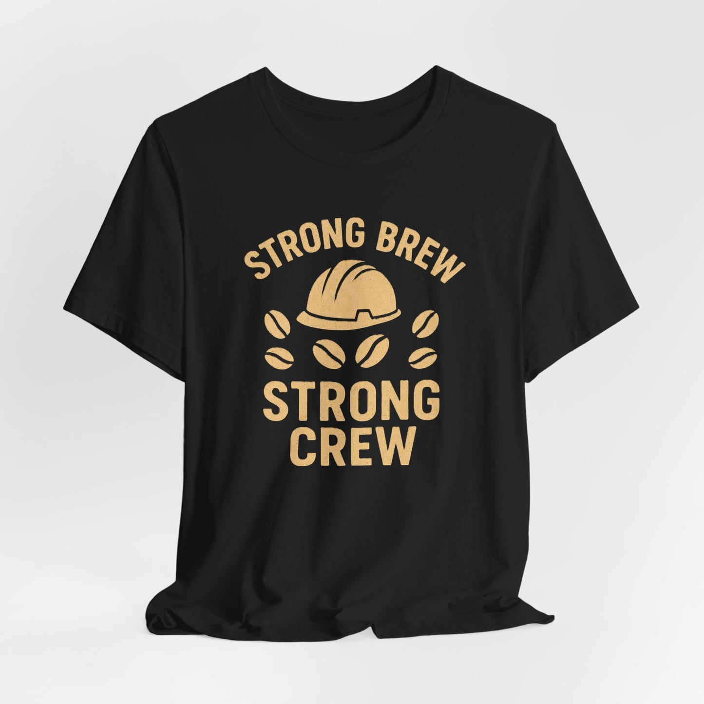 Strong Brew Crew Tee - Unisex T-Shirt for Coffee Lovers, Casual Wear, Work Apparel, Gift for Dad, Men’s Fashion