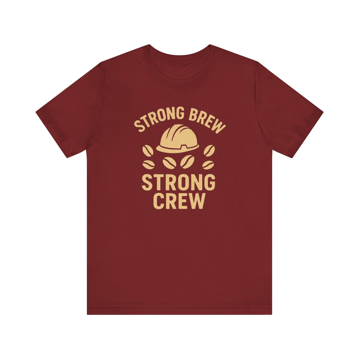 Strong Brew Crew Tee - Unisex T-Shirt for Coffee Lovers, Casual Wear, Work Apparel, Gift for Dad, Men’s Fashion