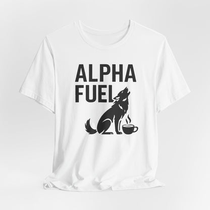Alpha Fuel Unisex Tee, Coffee Lover T-Shirt, Gift for Baristas, Dog and Cat Owners Gift, Casual Everyday Wear