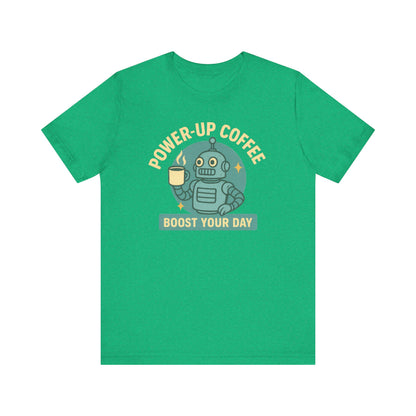 Power-Up Coffee Tee, Funny Robot Shirt, Gift for Coffee Lovers, Unisex Graphic Tee, Quirky Casual Wear, Birthday Apparel