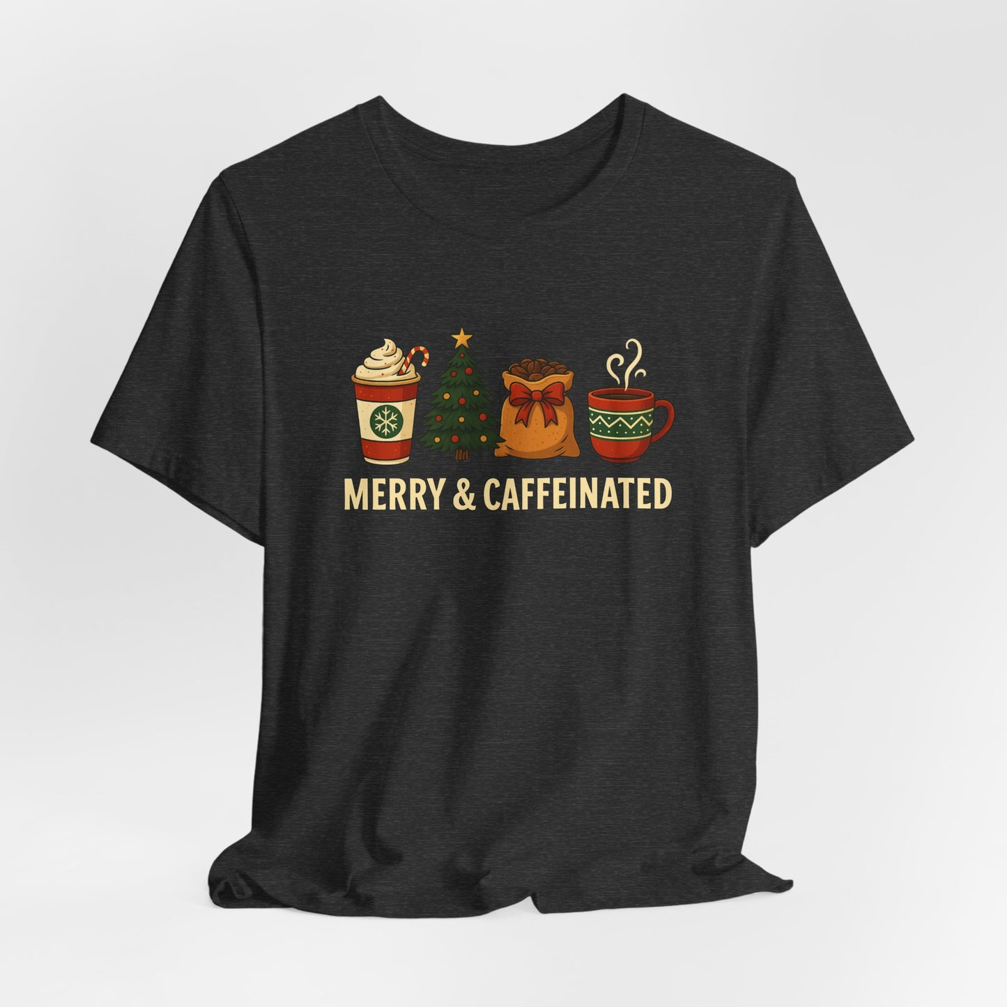 Merry Caffeinated Tee: Cute Coffee Lovers Gift, Holiday Shirt, Unisex Graphic Tee, Christmas Outfit, Cozy T-Shirt