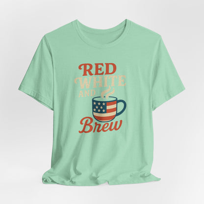 Patriotic Coffee Lover Tee, Red White and Brew Shirt, Unisex Casual T-Shirt, Gift for Coffee Enthusiasts, July 4th Celebration Tee