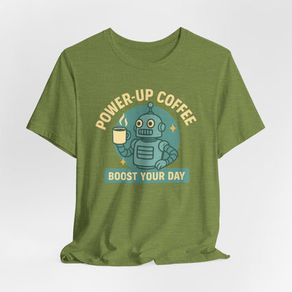 Power-Up Coffee Tee, Funny Robot Shirt, Gift for Coffee Lovers, Unisex Graphic Tee, Quirky Casual Wear, Birthday Apparel
