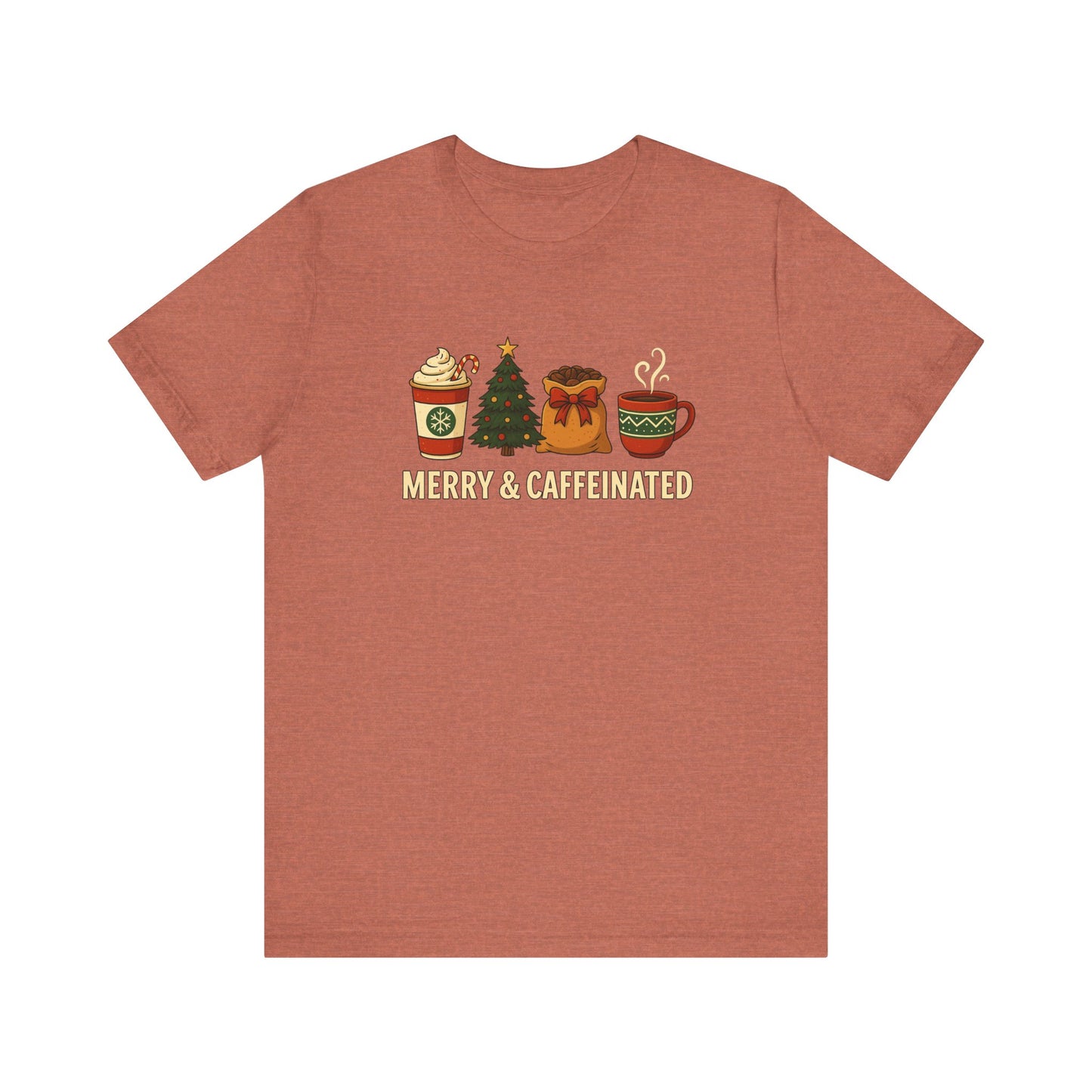 Merry Caffeinated Tee: Cute Coffee Lovers Gift, Holiday Shirt, Unisex Graphic Tee, Christmas Outfit, Cozy T-Shirt
