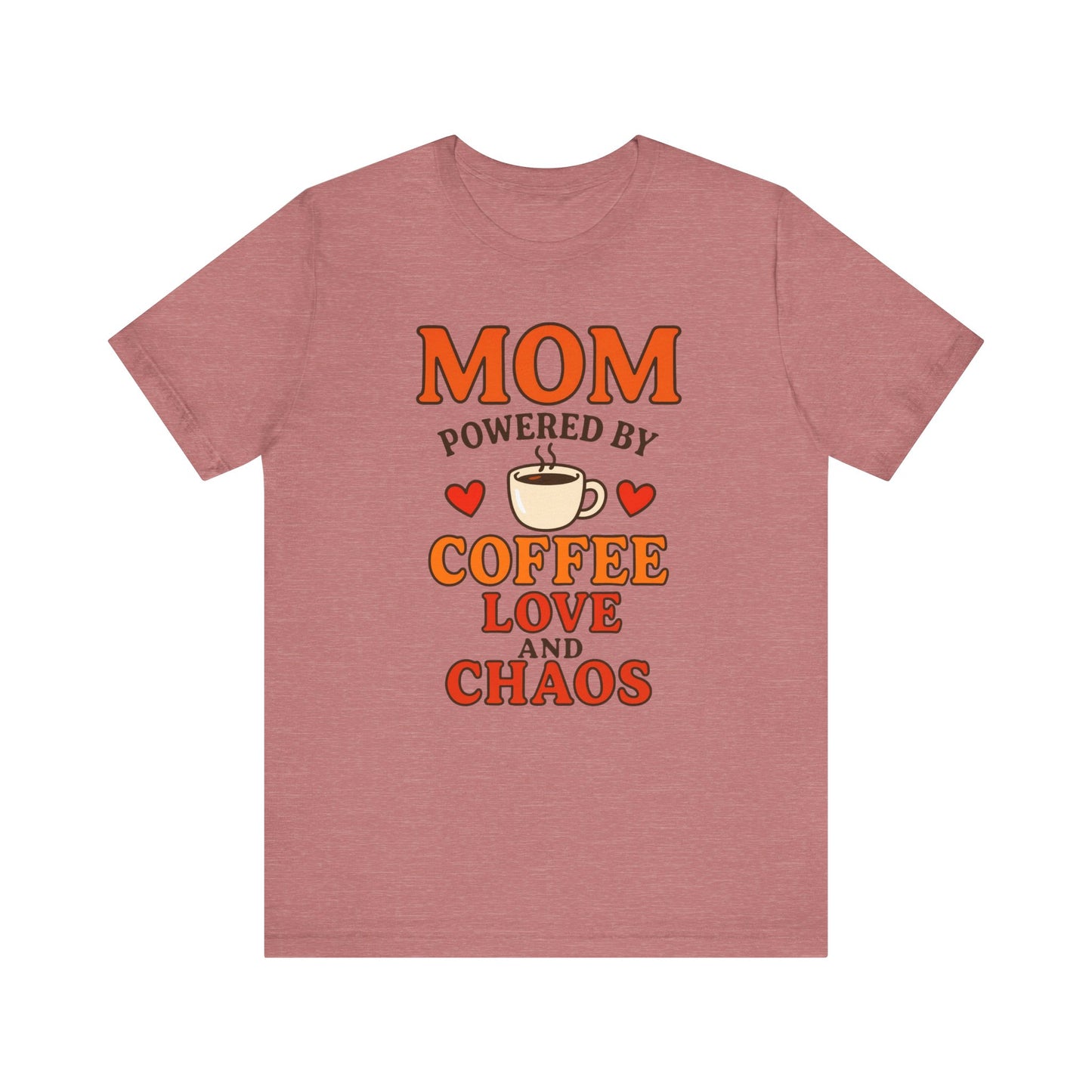 Coffee-Loving Mom Tee, Mother's Day Gift, Chaos Tee, Gift for Mom, Fun T-Shirt, Coffee Lover Apparel