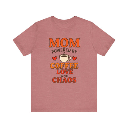 Coffee-Loving Mom Tee, Mother's Day Gift, Chaos Tee, Gift for Mom, Fun T-Shirt, Coffee Lover Apparel