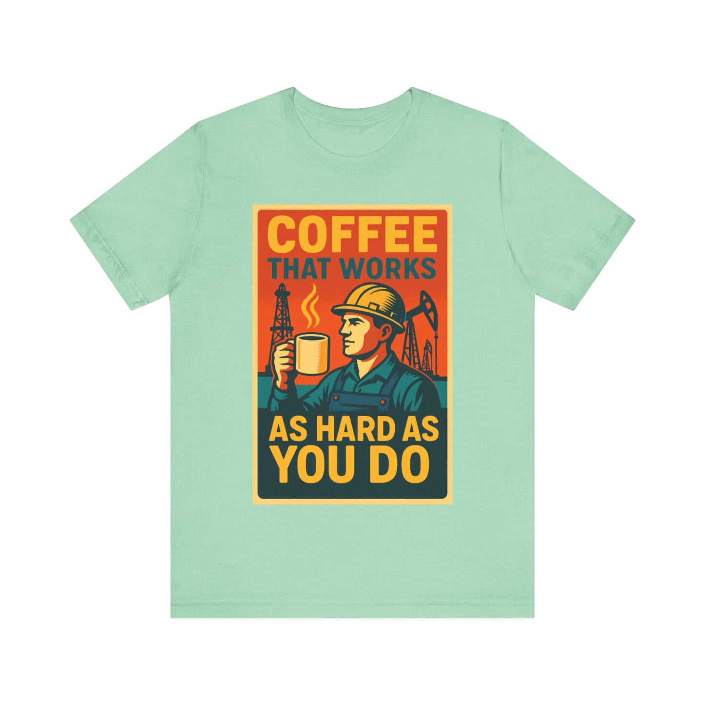 Oil and Gas Coffee T-Shirt – Pipeline Grind Tee for Hardworking Coffee Lovers
