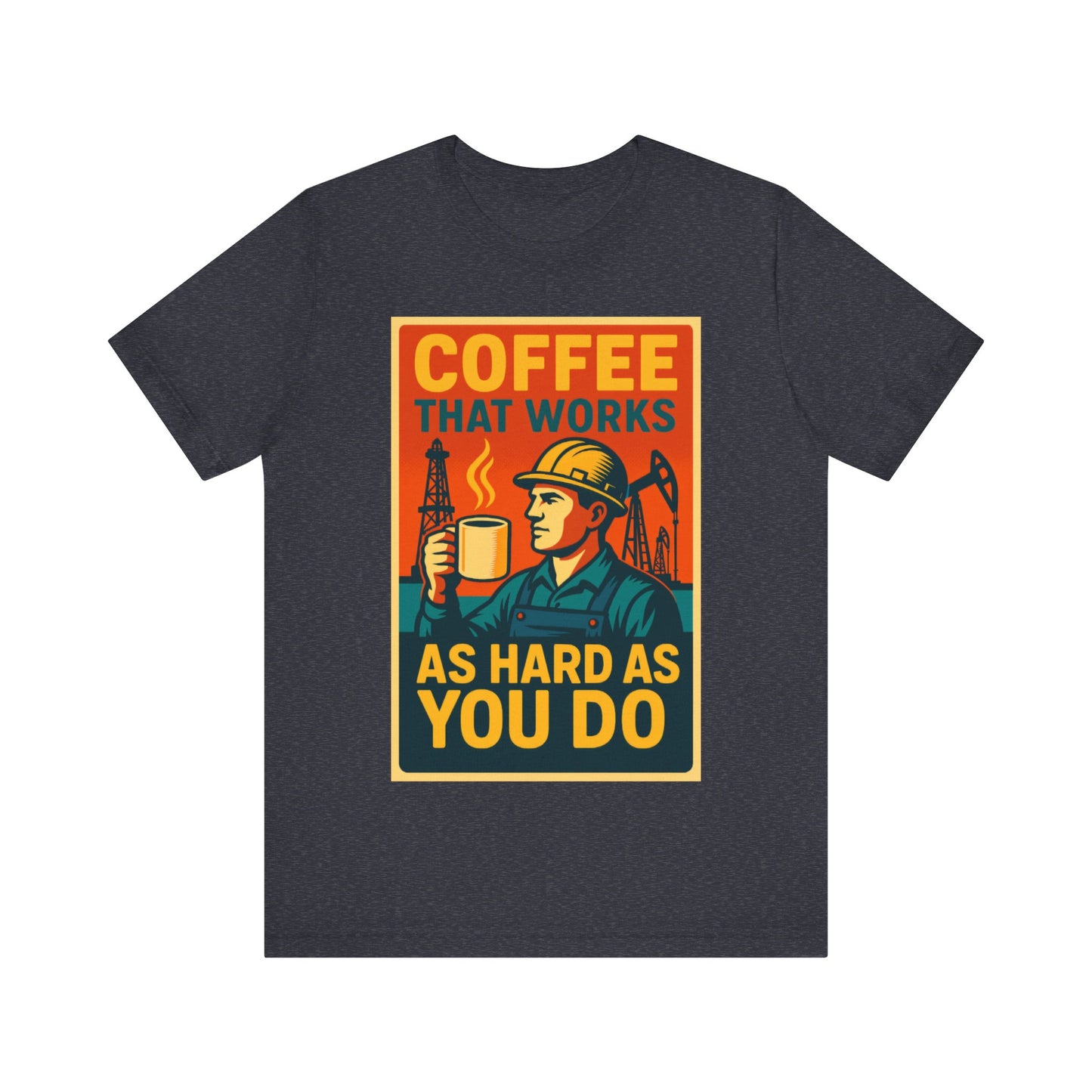 Oil and Gas Coffee T-Shirt – Pipeline Grind Tee for Hardworking Coffee Lovers