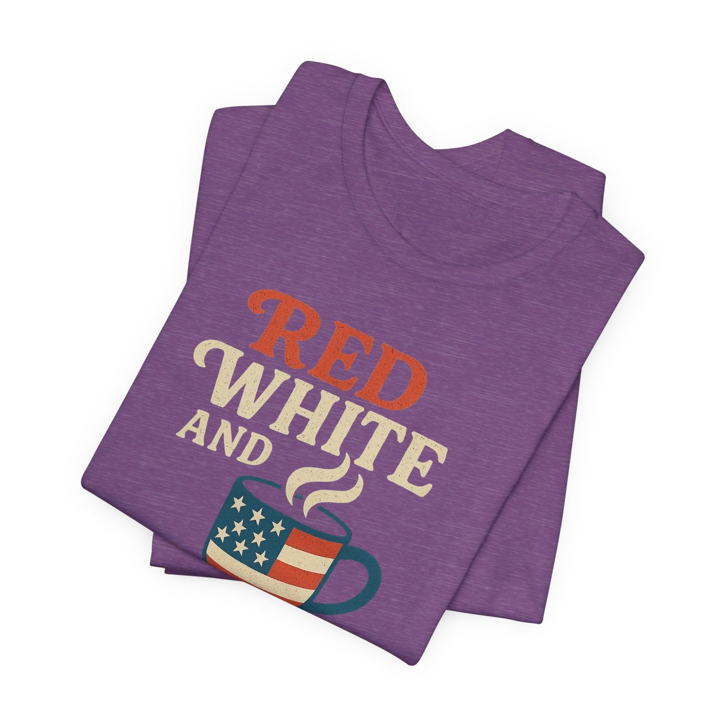 Patriotic Coffee Lover Tee, Red White and Brew Shirt, Unisex Casual T-Shirt, Gift for Coffee Enthusiasts, July 4th Celebration Tee