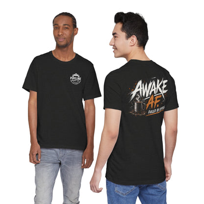 Awake AF Coffee Tee — "Fueled by Coffee" Graphic T-Shirt