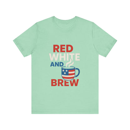 Unisex Patriotic Coffee Tee, Red White and Brew Shirt, Independence Day Apparel, USA Shirt, Summer BBQ Outfit, Gift for Men and Women
