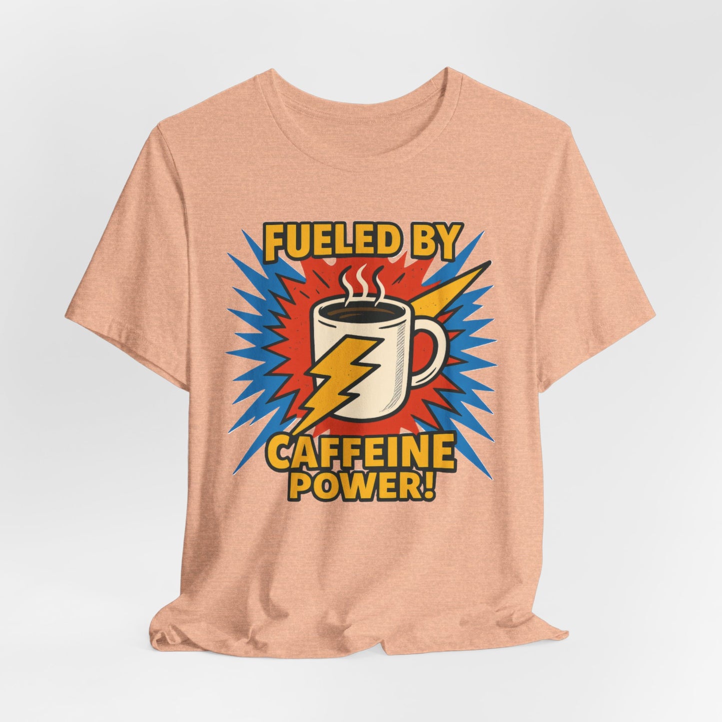 Caffeine Power Tee - Unisex Jersey Short Sleeve T-Shirt, Coffee Lover Gift, Casual Wear, Funny Quote Shirt, Birthday or Holiday Apparel