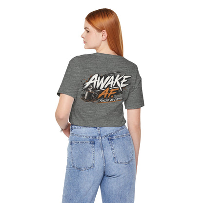 Awake AF Coffee Tee — "Fueled by Coffee" Graphic T-Shirt