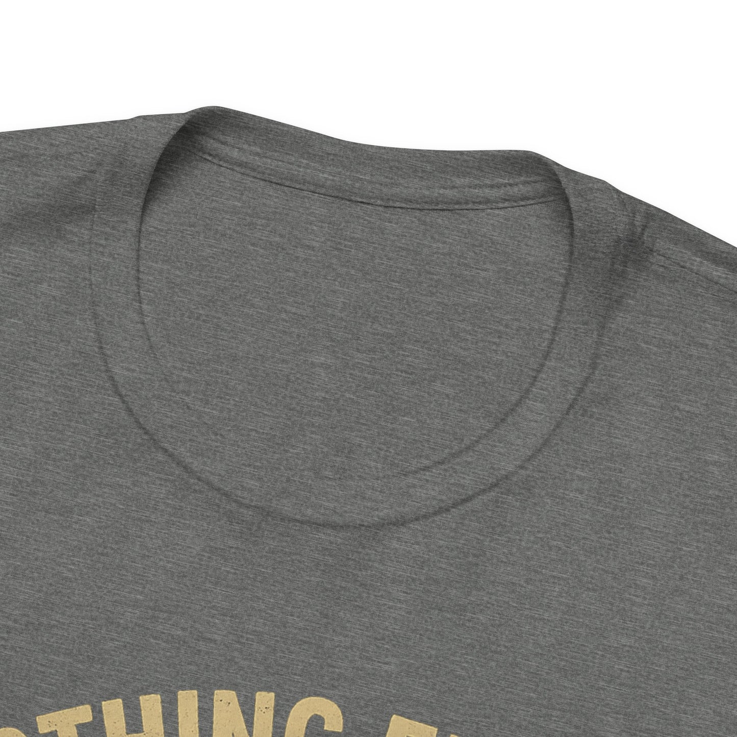 Unisex Tee Nothing Finer Than a Pipeliner Oil and Gas Worker Shirt