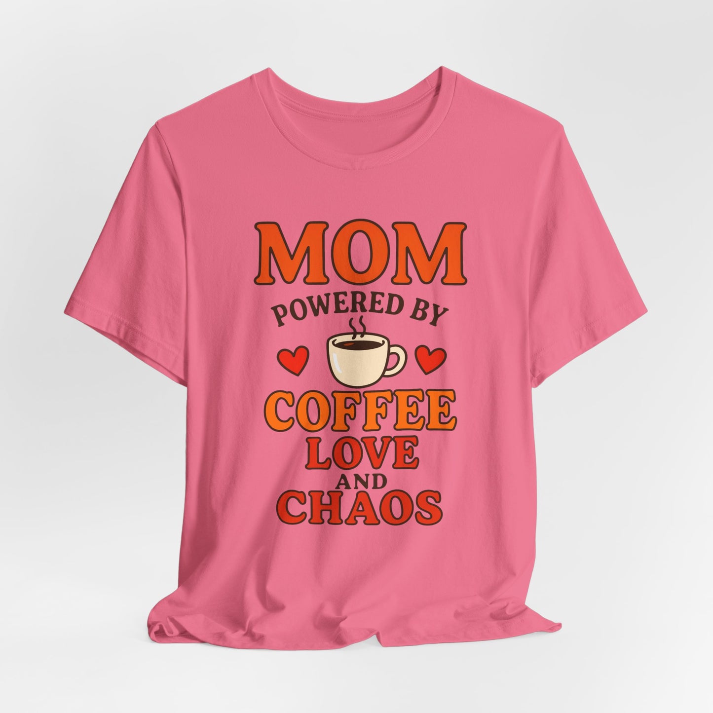 Coffee-Loving Mom Tee, Mother's Day Gift, Chaos Tee, Gift for Mom, Fun T-Shirt, Coffee Lover Apparel